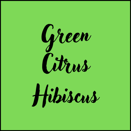 Green Citrus Hibiscus – Tart Citrus Green Tea Blend